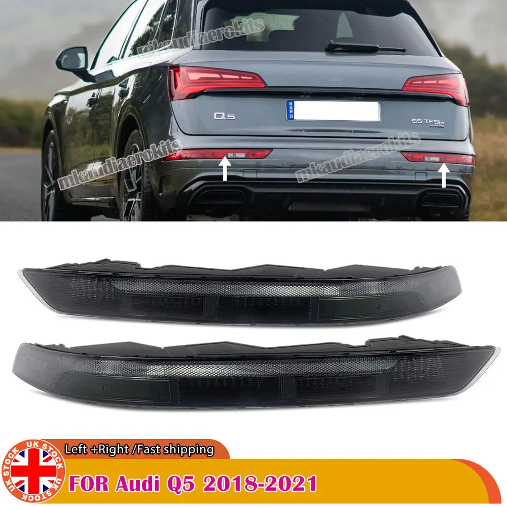 Rear Bumper Reflector Brake Tail Fog Light Pair For Audi Q5 18-21 Smoked Grey UK European version only