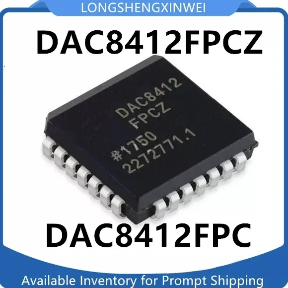 1PCS DAC8412FPC DAC8412FPCZ New Package PLCC28  Digital To Analog Converter IC Chip Original