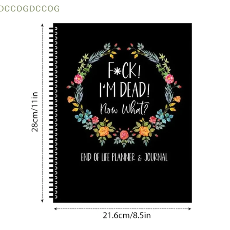 Notebook I'm Dead Now What Book Planner Guided Final Arrangements When I'm Gone Workbook New I'm Dead End Of Life Planner