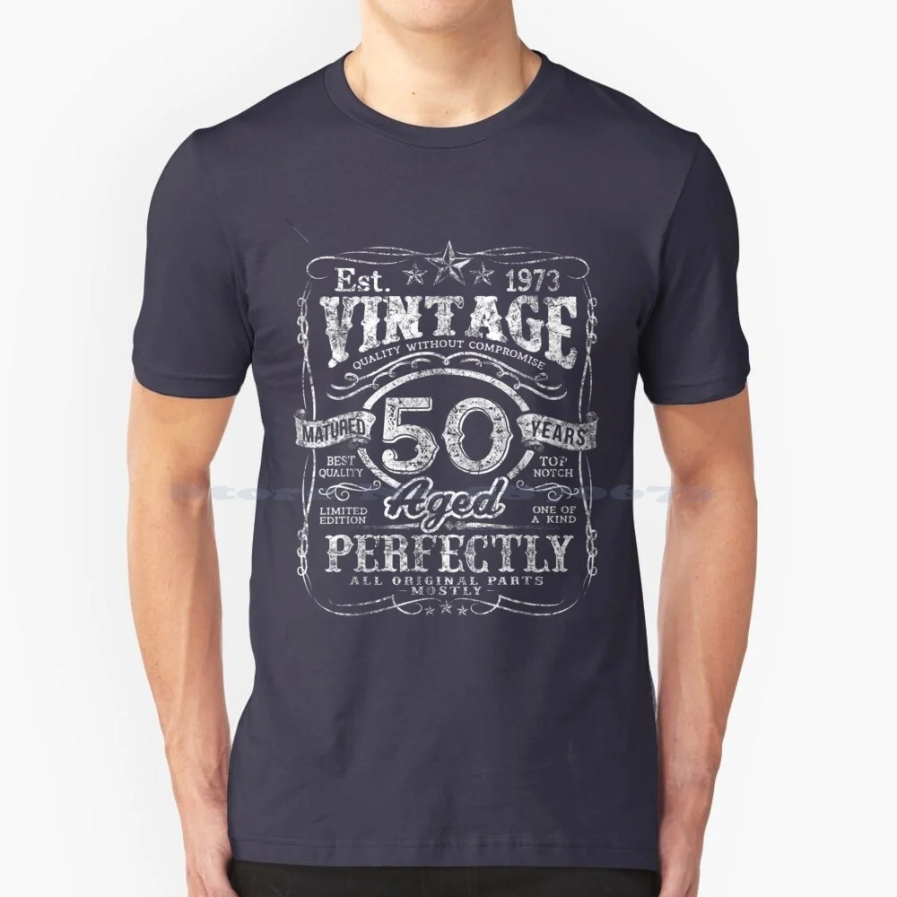 50th Birthday Tee Vintage Legends Born In 1973 50 Years Old T Shirt 100% Cotton Tee Made In 1973 Awesome Since 1973 50 Birthday