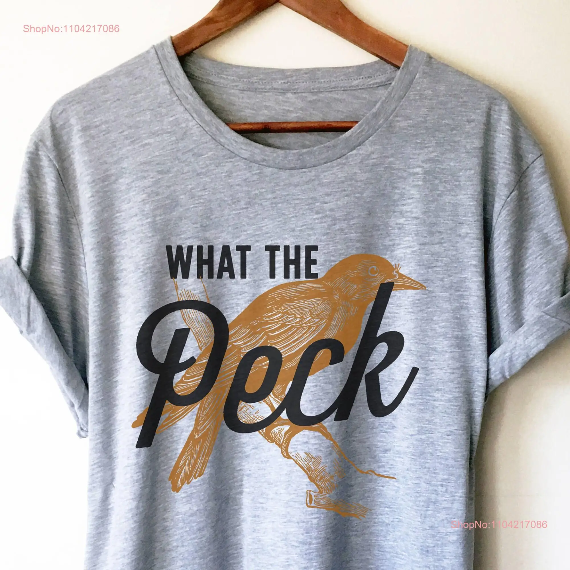 What The Peck T Shirt Bird Watching Birding Ornithology Lover Birdie long or short sleeves