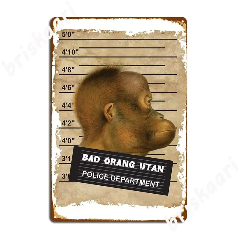 Funny Orang Utan Police Mug Shot Poster Metal Plaque Personalized Cinema Cinema Garage Plaques Tin Sign Posters