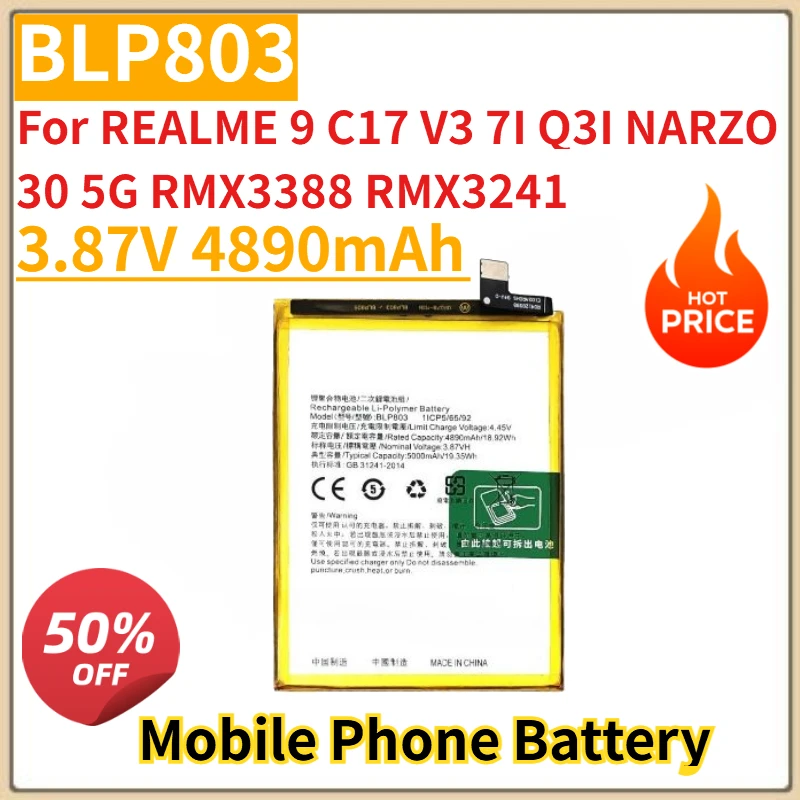 

Новый аккумулятор BLP803 для мобильного телефона 3,87 В 4890 мАч для REALME 9 C17 V3 7I Q3I NARZO 30 5G RMX3388 RMX3241 Сменный аккумулятор