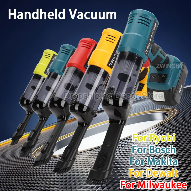 

Brushless Vacuum Cleaner Portable Powerful Suction Tools For Makita/Dewalt/Milwaukee/Bosch/Ryobi 18V Li-ion Battery Car Vacuum