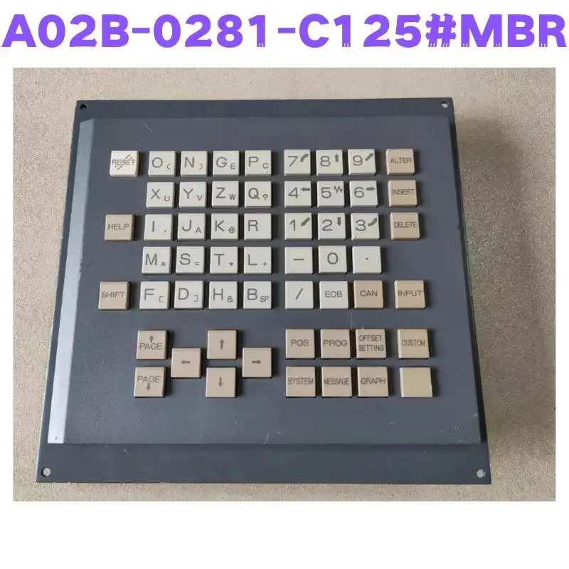 

Second-hand A02B-0281-C125#MBR A02B-0281-C125 Operation Panel Tested OK