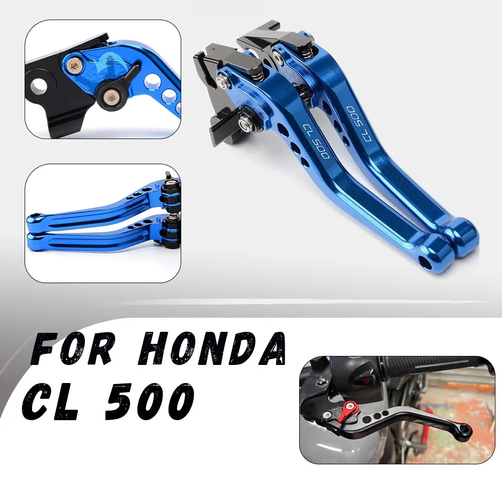 

For Honda CL500 2023 Motorcycle CNC Clutch Brake Levers Modified Horn Adjustable Folding Hand Levers Motorcycle Accessories