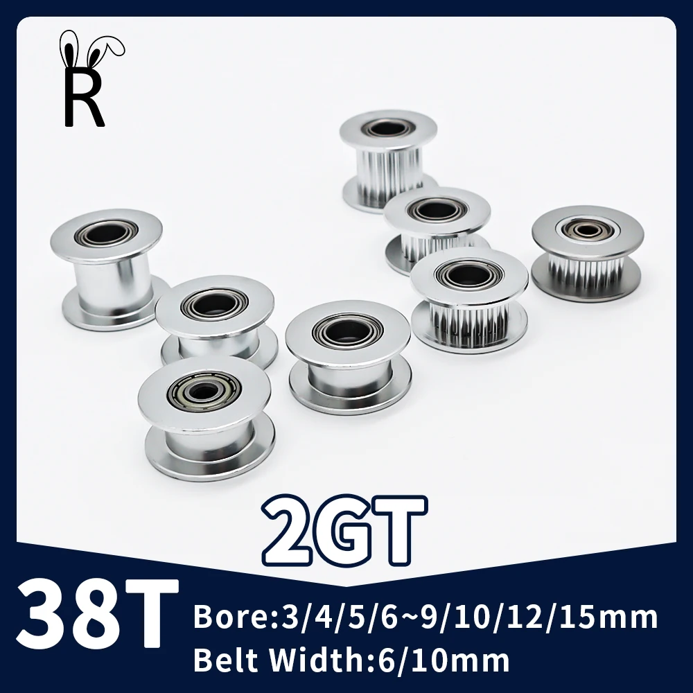 38Teeth GT2 Idler Pulley Bore3/4/5~10/12/15mm With Bearing Belt Width6/10mm 3D Printer Parts Synchronous Wheel 2GT Timing Pulley