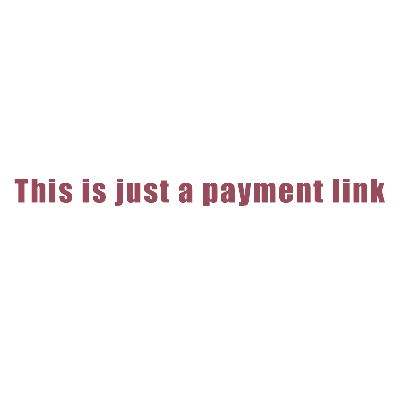 

This is just a payment link