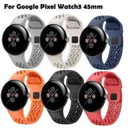 Silicone watch band For Google Pixel Watch3 45mm Porous Breathable Sports Strap Wristband