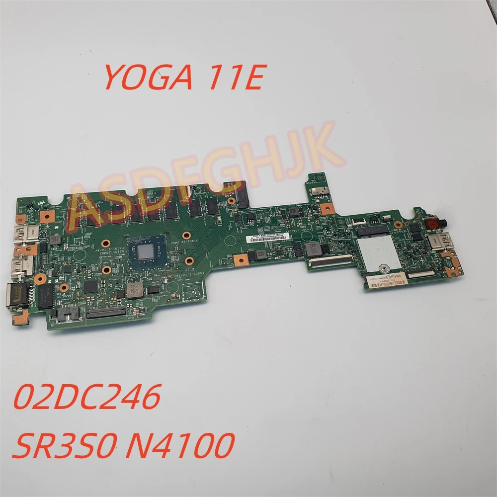 

For LENOVO For Thinkpad YOGA 11E Notebook Mainboard LL-1 17833-1M 448.0DA07.001M 02DC246 SR3S0 N4100 Tested Fast Shipping