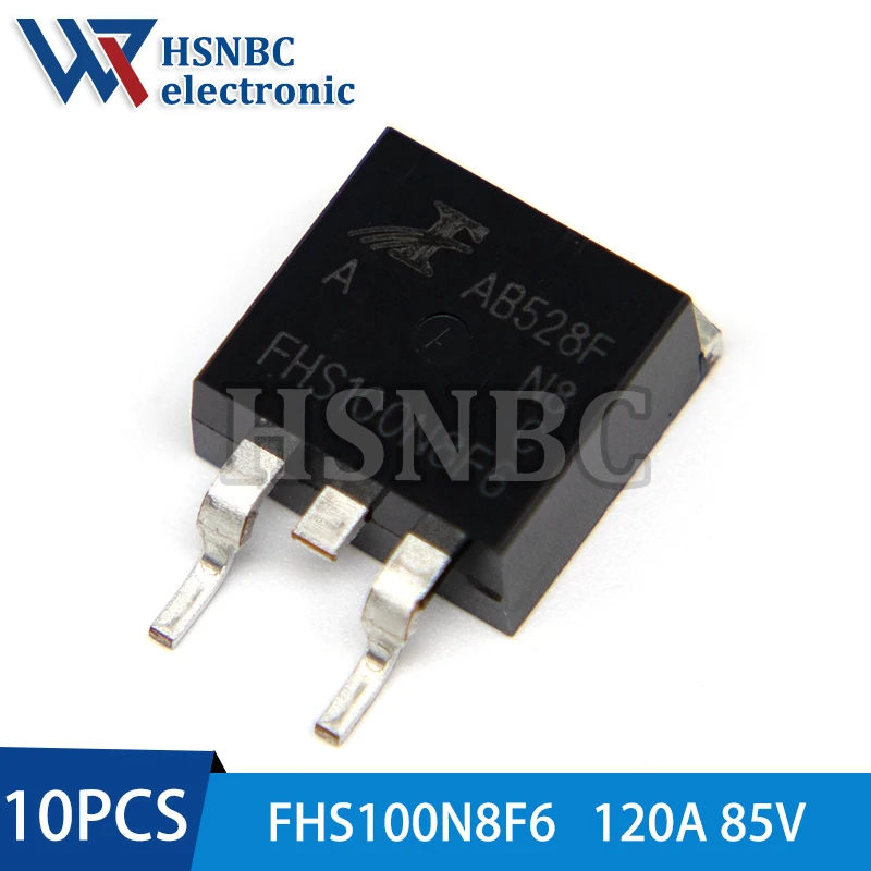 10Pcs/Lot FHS100N8F6 100N8F6 FHS100N8F6A TO-263 120A 85V N-channel Power MOSFET Transistor 100% New Original