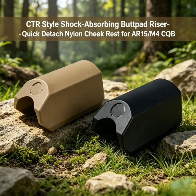 

CTR Style Buttpad Riser Shock Absorbing Nylon Quick Detach Cheek Pad for AR15 M4 CQB Tactical Hunting Parts