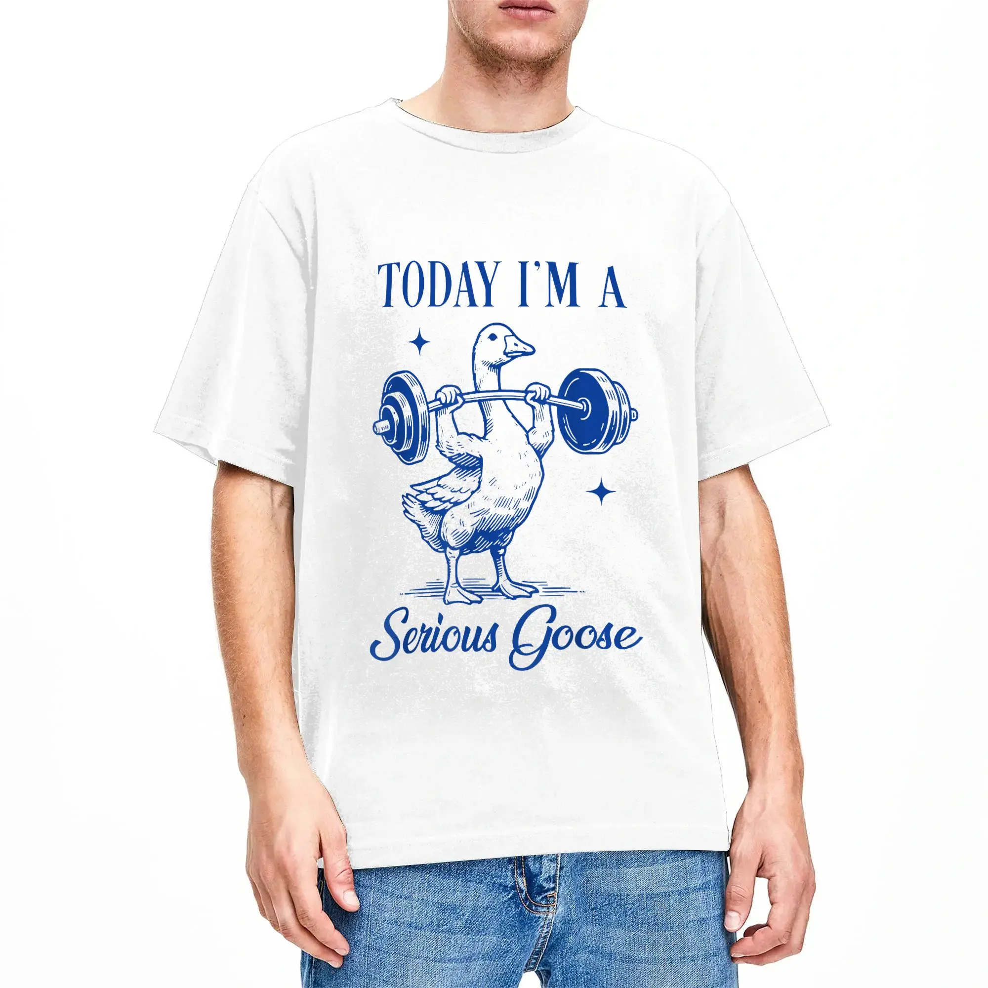 Streetwear T-Shirt Today I’m a serious Goose Funny Lifting Weights Gym Fitness Cotton T-Shirts  Novelty Tee Shirt Summer Tees
