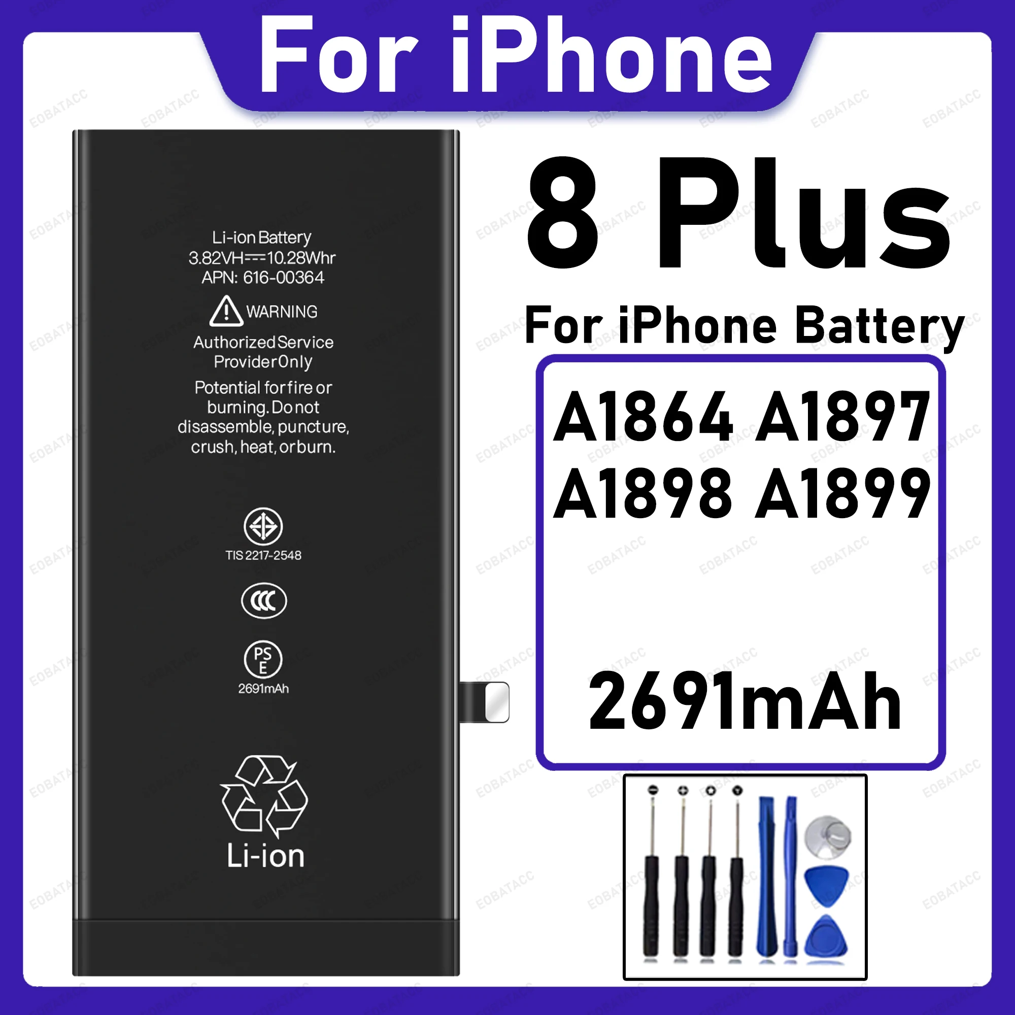 High Capacity Replacement Battery For iPhone 8 Plus 2691mAh A1864 A1897 A1898 A1899 Safe Stable Long Standby Phone Battery+Tools