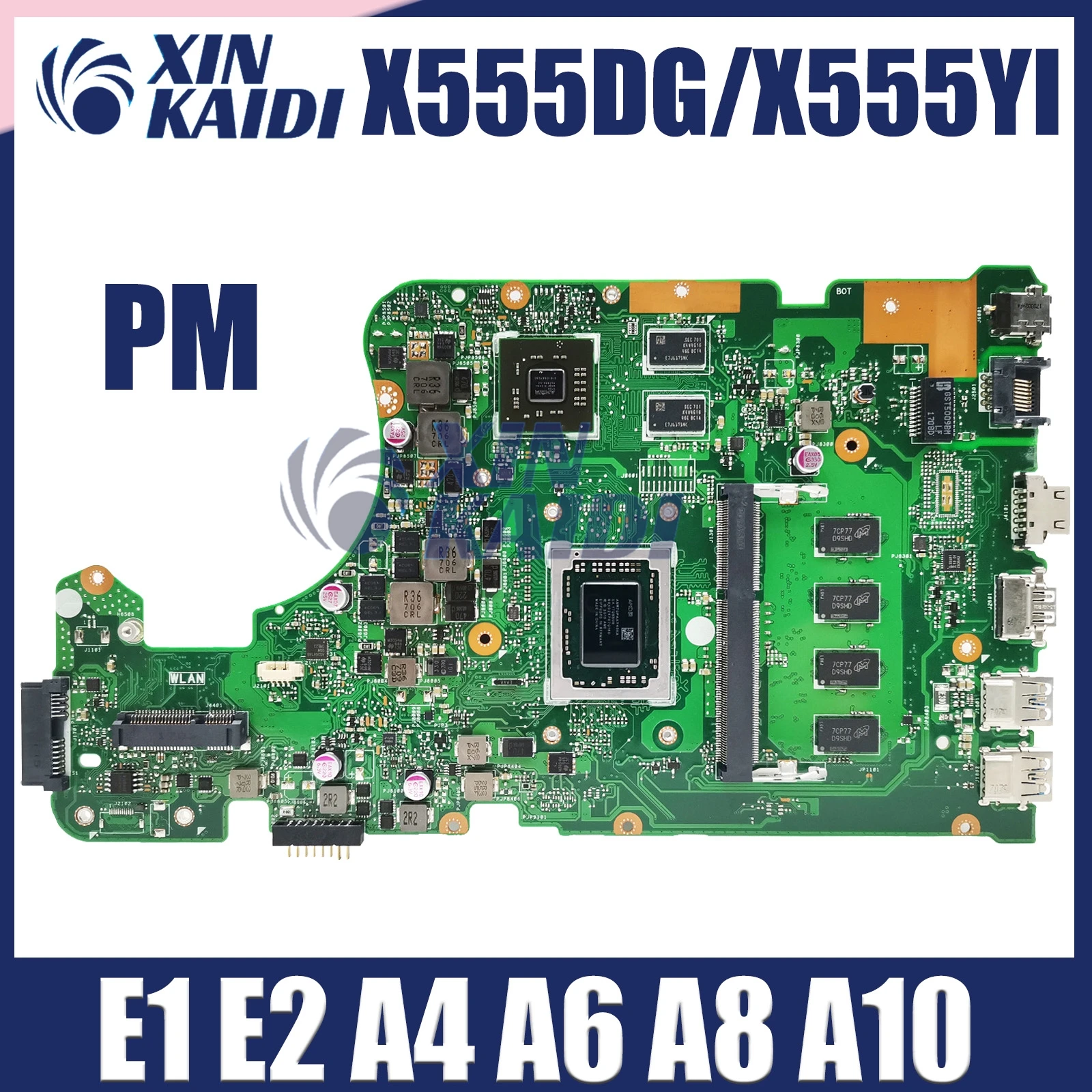 X555DG Motherboard Suitable for Asus X555 X555D X555YA X555YI Motherboard With E1 E2 A4 A6 A8 A9 A10 FX-8800P RAM 2G 4G 8GB