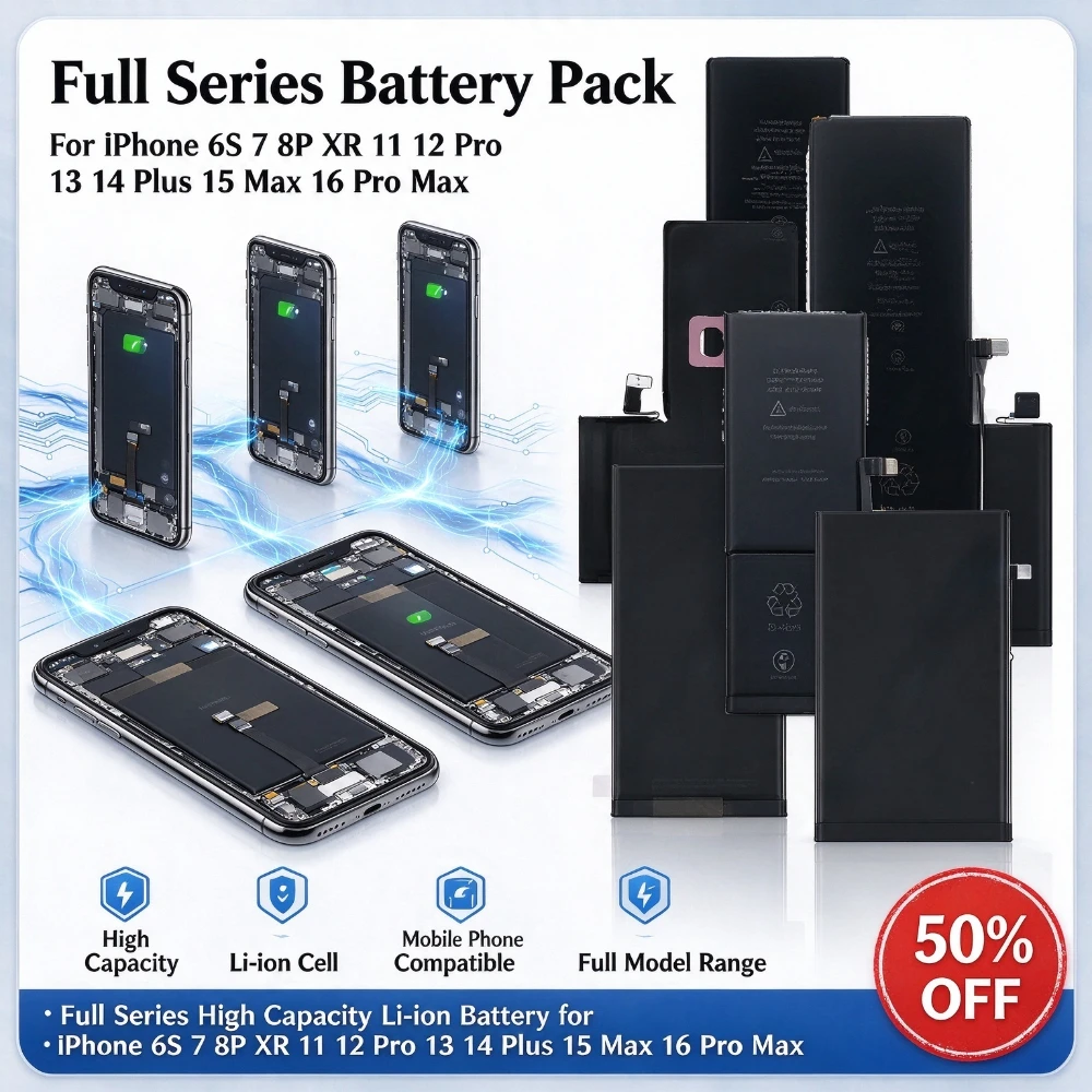 Full Series High Capacity Li-ion Replacement Battery for IPhone 6S 7 8P XR 11 12 Pro 13 14 Plus 16 Pro Max Mobile Phone Battery