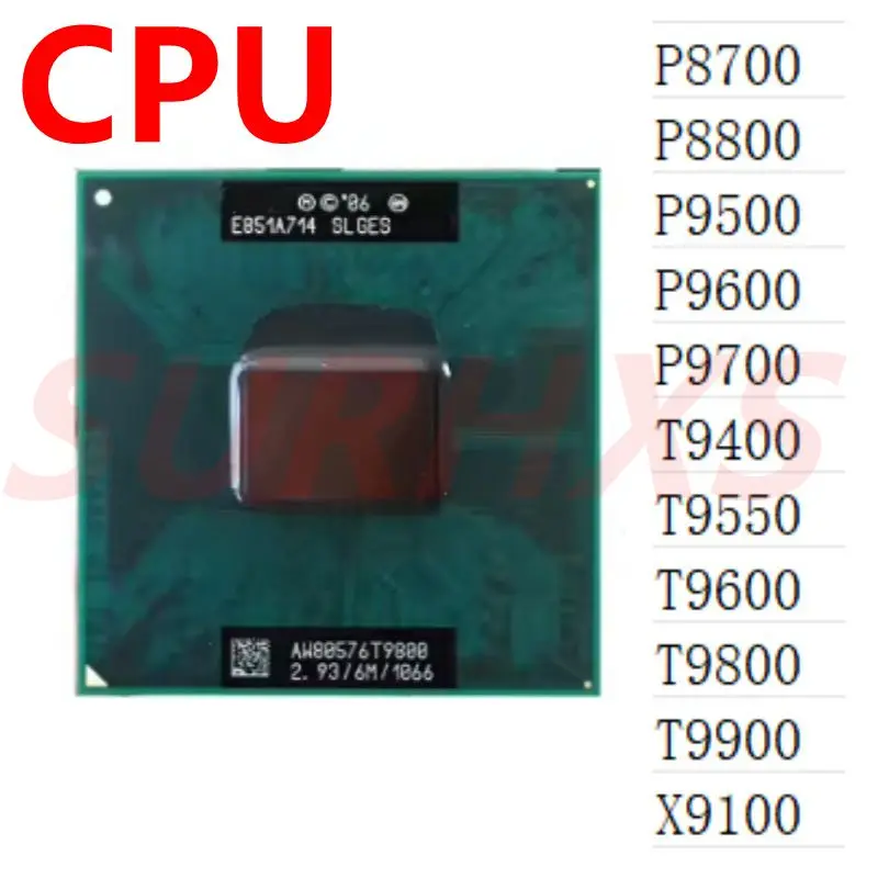 (1 piezas) P8700 P8800 T9400 P8800 P9500 P9700 T9550 T500 T9600 T9800 T9900 X9100 CPU del ordenador portátil