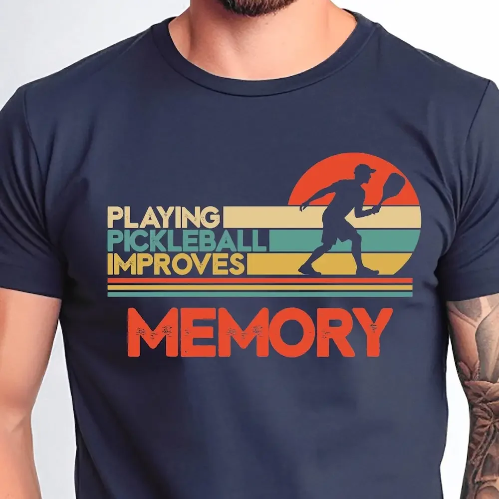 Playing Pickleball Improves Memory T Shirt Cute For Husband Lover