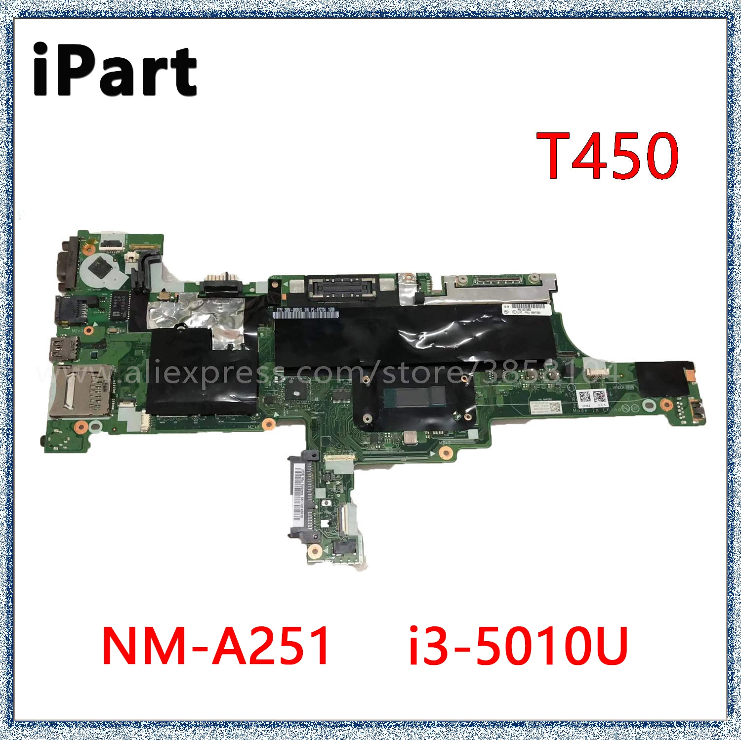 

For Lenovo Thinkpad T450 Integrate Laptop Mainboard i3-5010 P/N:NM-A251 FRU 00HN489