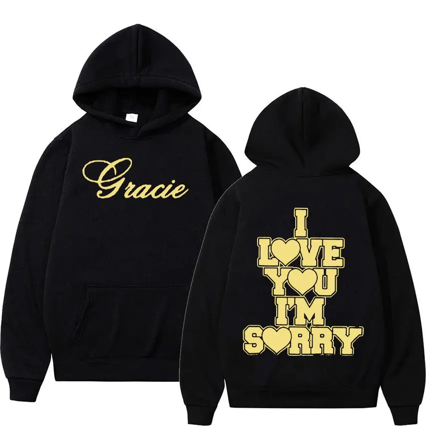 

Толстовка с принтом I Love You I'm Sorry Gracie Abrams для мужчин и женщин, модная толстовка высокого качества в стиле ретро, повседневный пуловер большого размера с капюшоном