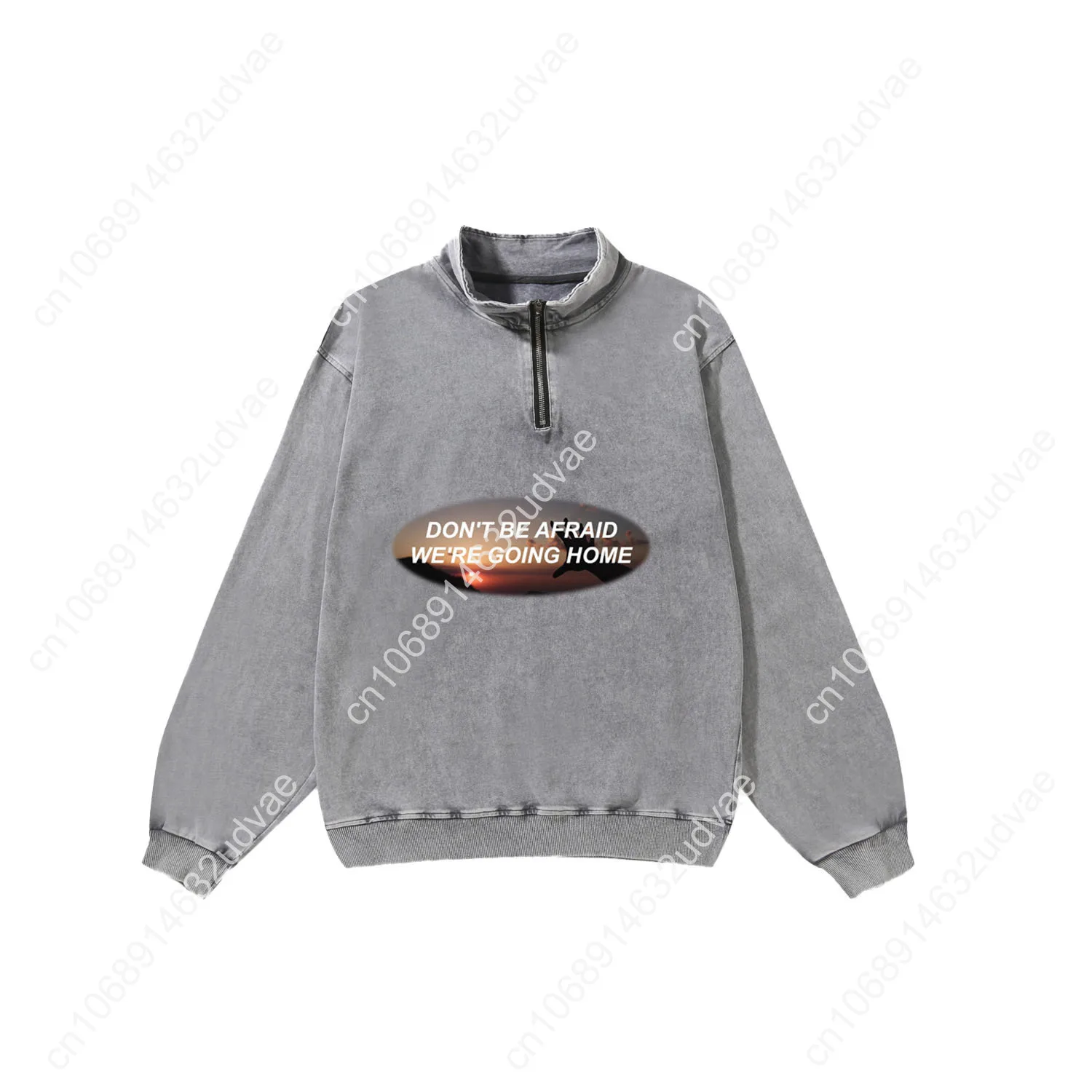 Don't Beraid, We're Going Home Толстовка в стиле ретро для мужчин и женщин, пуловер для подростков, пуловер на молнии, топы на заказ, футболка с рукавами