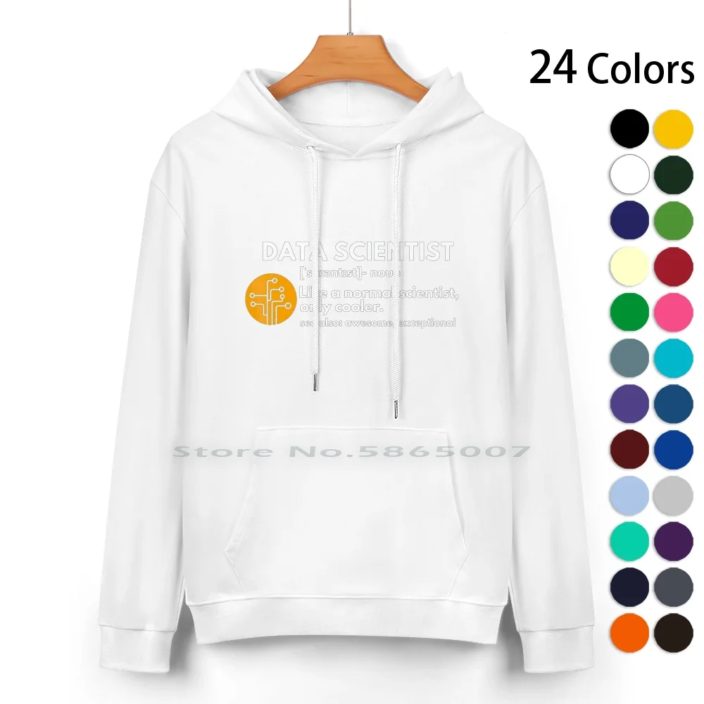 Funny Data Scientist Definition Computer Science Pure Cotton Hoodie Sweater 24 Colors Science Teacher Funny Science Love