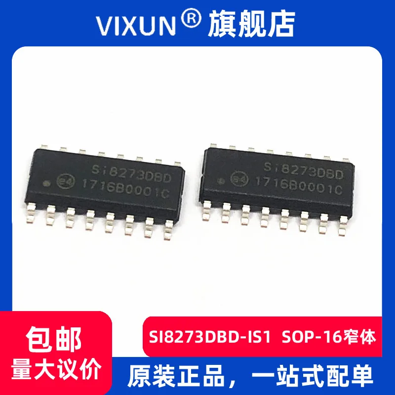 

SI8273DBD-IS1 SI8273DBD SOIC-16 IC 10PCS