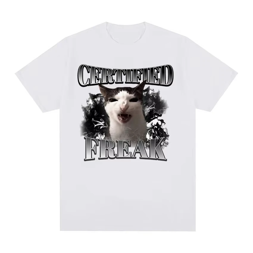 Certified Freak Funny Cat Meme Tee Shirt Men Harajuku Vintage Kitty Graphic T-shirt Summer 100% Cotton Oversized T Shirts