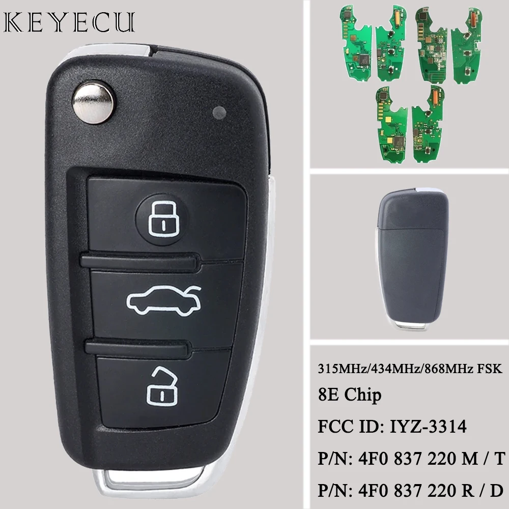 

Keyecu For Audi A6 S6 Q7 2004-2015 Remote Car Flip Key Fob With 8E Chip Non-Keyless IYZ 3314 4F0837220R 4F0837220M 4F0837220T