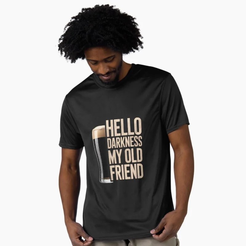 

Hello Darkness My Old Friend Gift t shirt for Stout Beer Lover 100% cotton O-Neck Short Sleeve Graphic clothes All size tee
