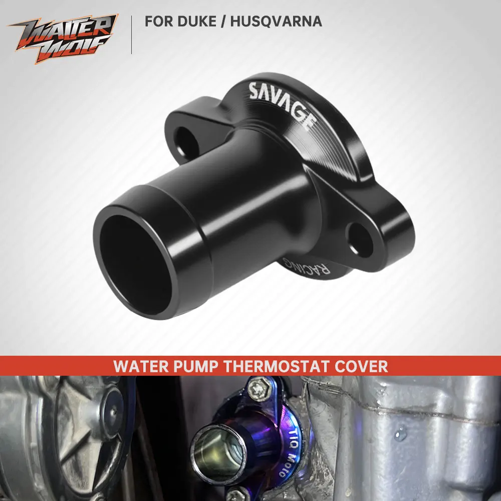 

2016-2025 For Husqvarna 701 Enduro Supermoto Water Pump Thermostat Cover Housing For 690 Duke /R 690 SMC Water Pipe Connection