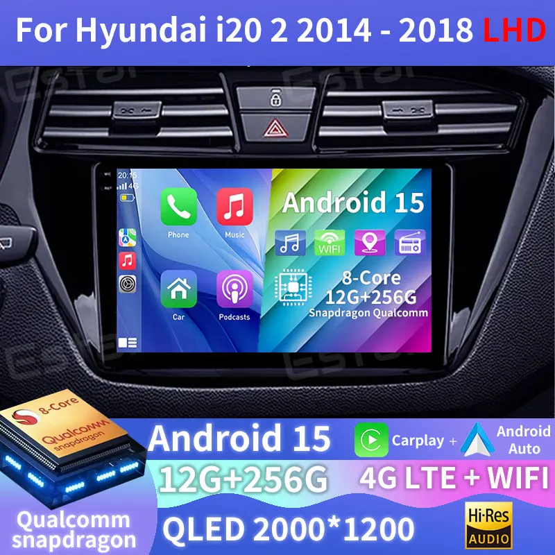 Android 15 Car Radio For Hyundai i20 2 GB 2014 - 2018 LHD GPS Multimedia Player Navi Head Unit Stereo 360 Camera DSP BT RDS QLED