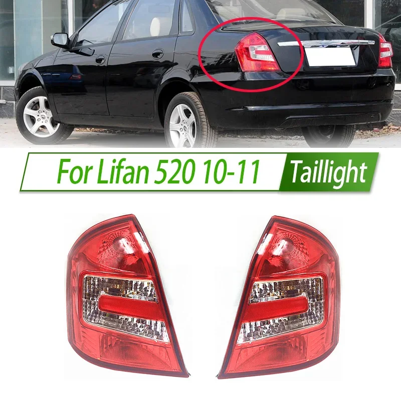

For Lifan 520 10-11 Car Taillight Assembly OEM Style Rear Lamp with Turn Signal Reverse Light Direct Fit Replacement