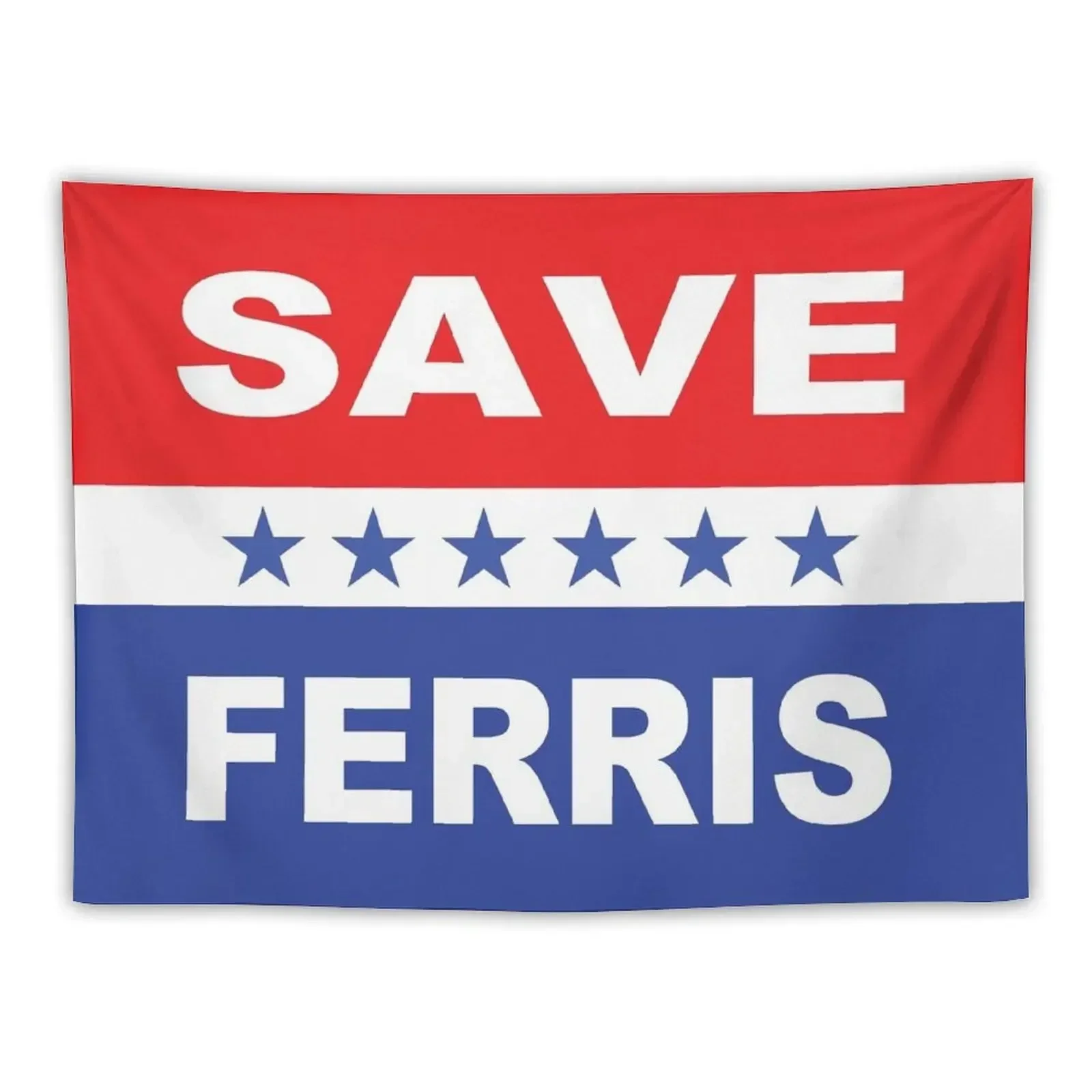 

Save Ferris Election flag Tapestry Room Decor Room Decoration Accessories Tapestry