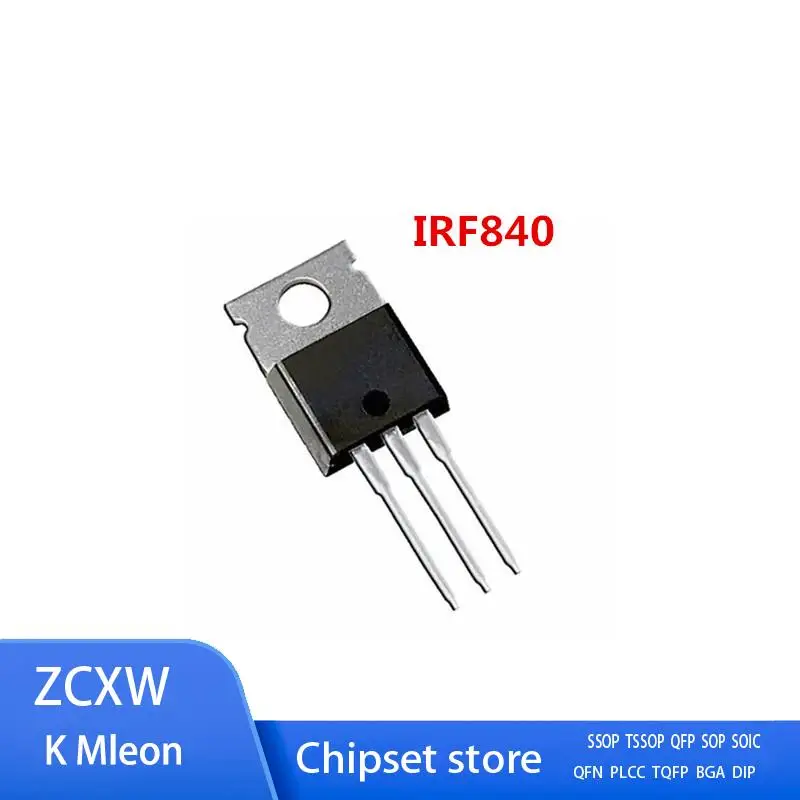 10PCS/LOT  IRF840 IRF840A IRF840B IRF841 IRF842 IRF843 TO-220 8A 500V  MOSFET