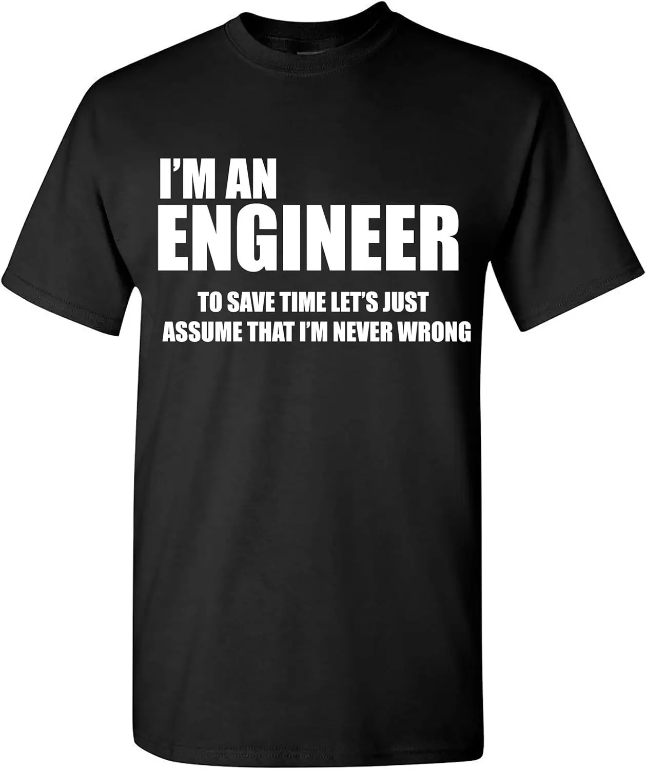 Im An Engineer T-Shirt Classic Funny Gift Fathers Day Shirts Streetwear Graphic T Shirts  Men Clothing Tops Camisas