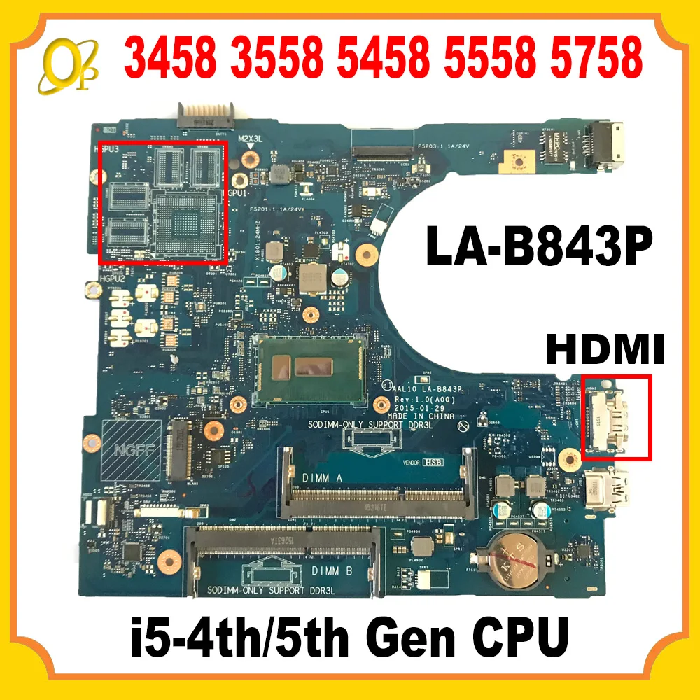 AAL10 LA-B843P motherboard with i5-4th/5th Gen CPU for Dell Inspiron 3458 3558 5458 5558 5758 Laptop motherboard UMA DDR3 Tested