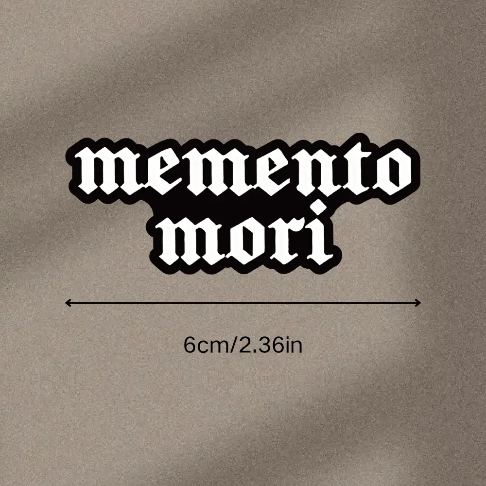 Memento Mori Gothic Funny Meme Vinyl Sticker Waterproof Decal for Car Motorcycle Laptop Glass Metal Ceramic Decor Accessories