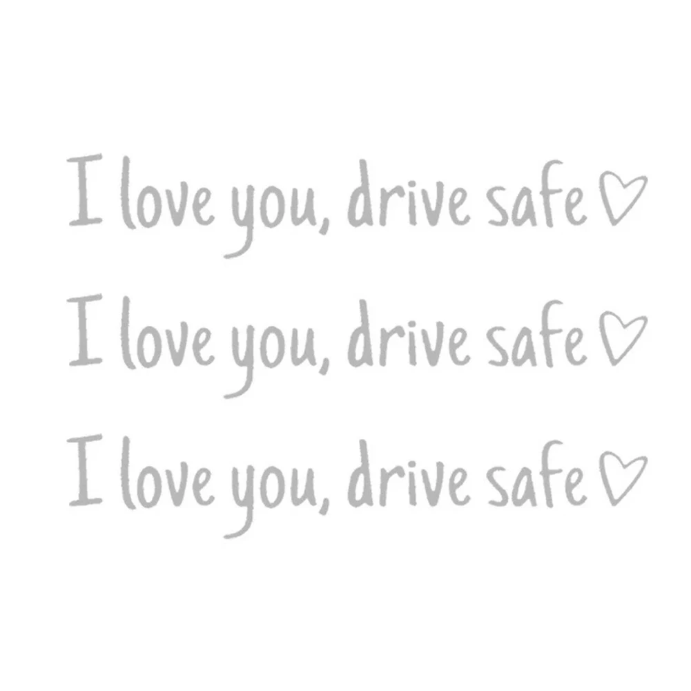 Drive for Safe I Love You Sticker Car Decor Weatherproof Car Safety Reminder Decal for Rearview Mirror and Vehicle for windows