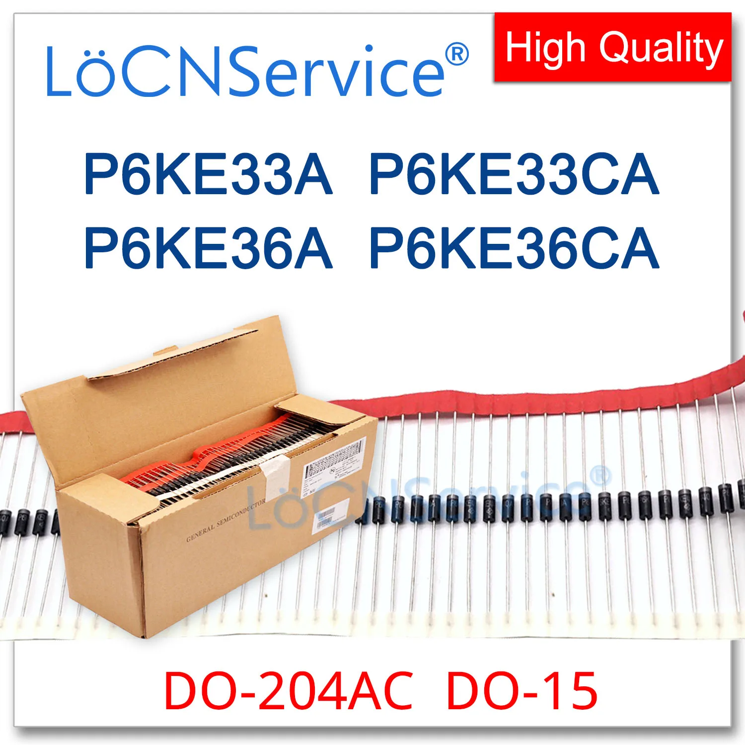 LoCNService 500 قطعة 2000 قطعة DO-204AC تفعل 15 P6KE33 P6KE33A P6KE33CA P6KE36 P6KE36A P6KE36CA P6KE TVS ديود عالية الجودة