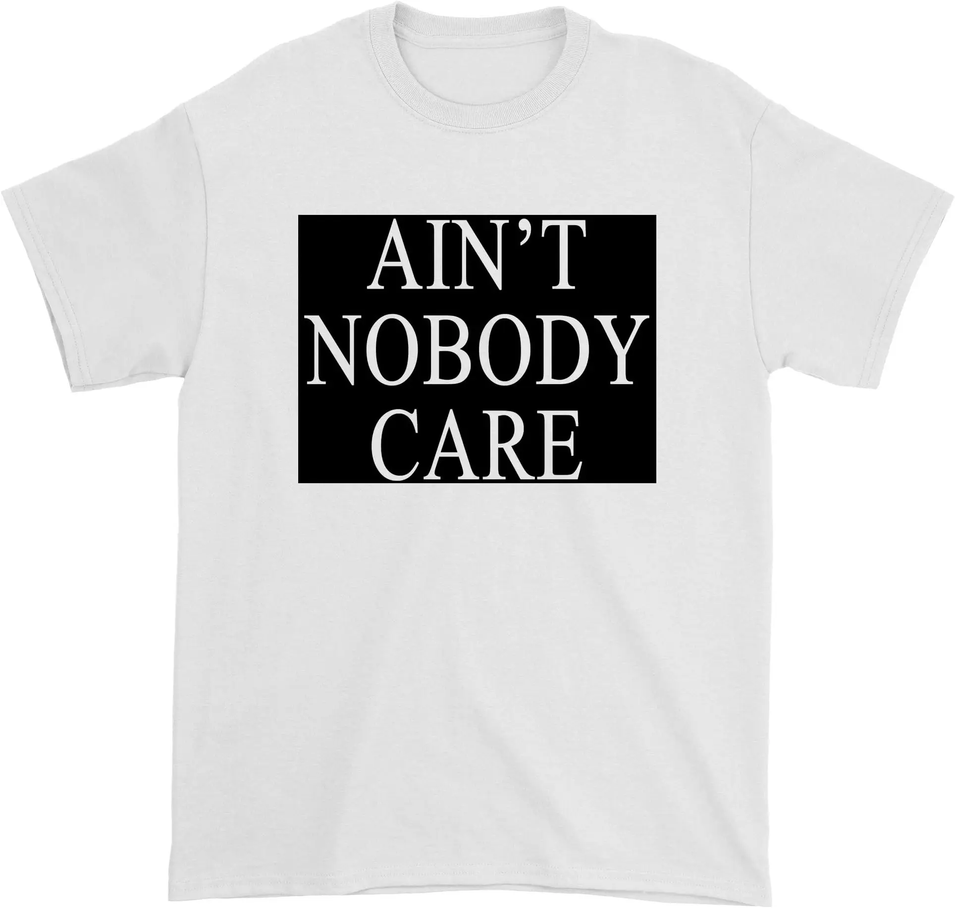 ain't Nobody Care Edelman Aint T-shirt Tees Y2K tops Unisex Summer Short Sleeve