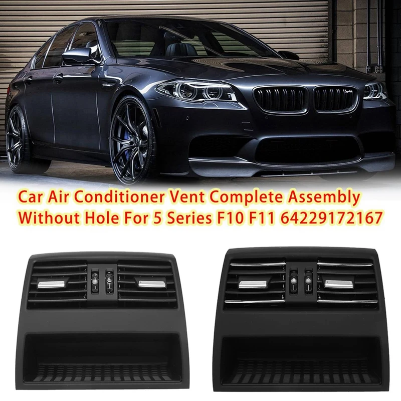 Rear Console Conditioner Fresh Air Ventilation Grille Compele Part For BMW 5 Series F10 F11 64229172167