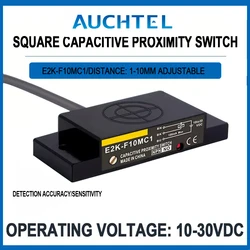 AUCHTEL Square Capacitive Proximity Switch Sensor E2K-F10MC1 Level Non-metallic Detection Sensor three-wire NPN PNP