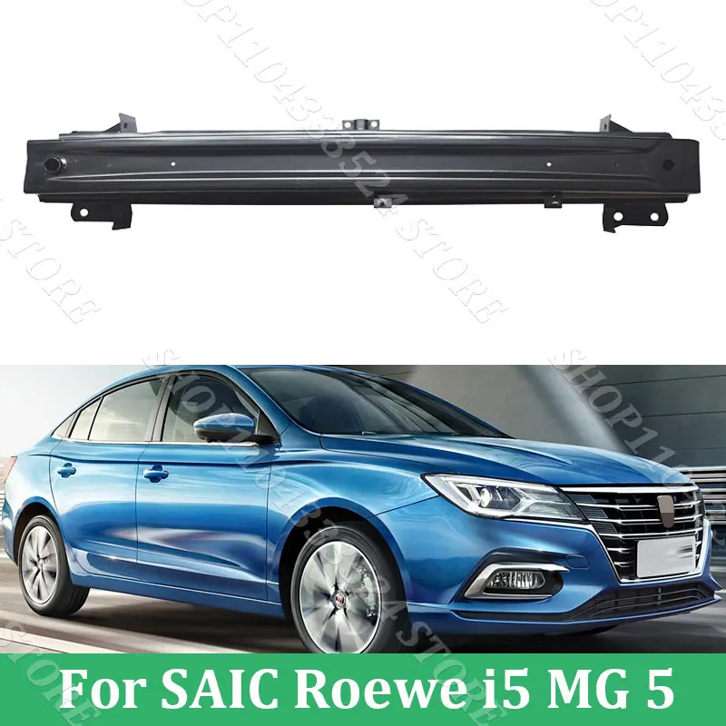 

Front Bumper Iron Lining Anti-collision Beam For SAIC Roewe i5 MG 5 2020 2021 2022 Front Bumper Buffer Beam