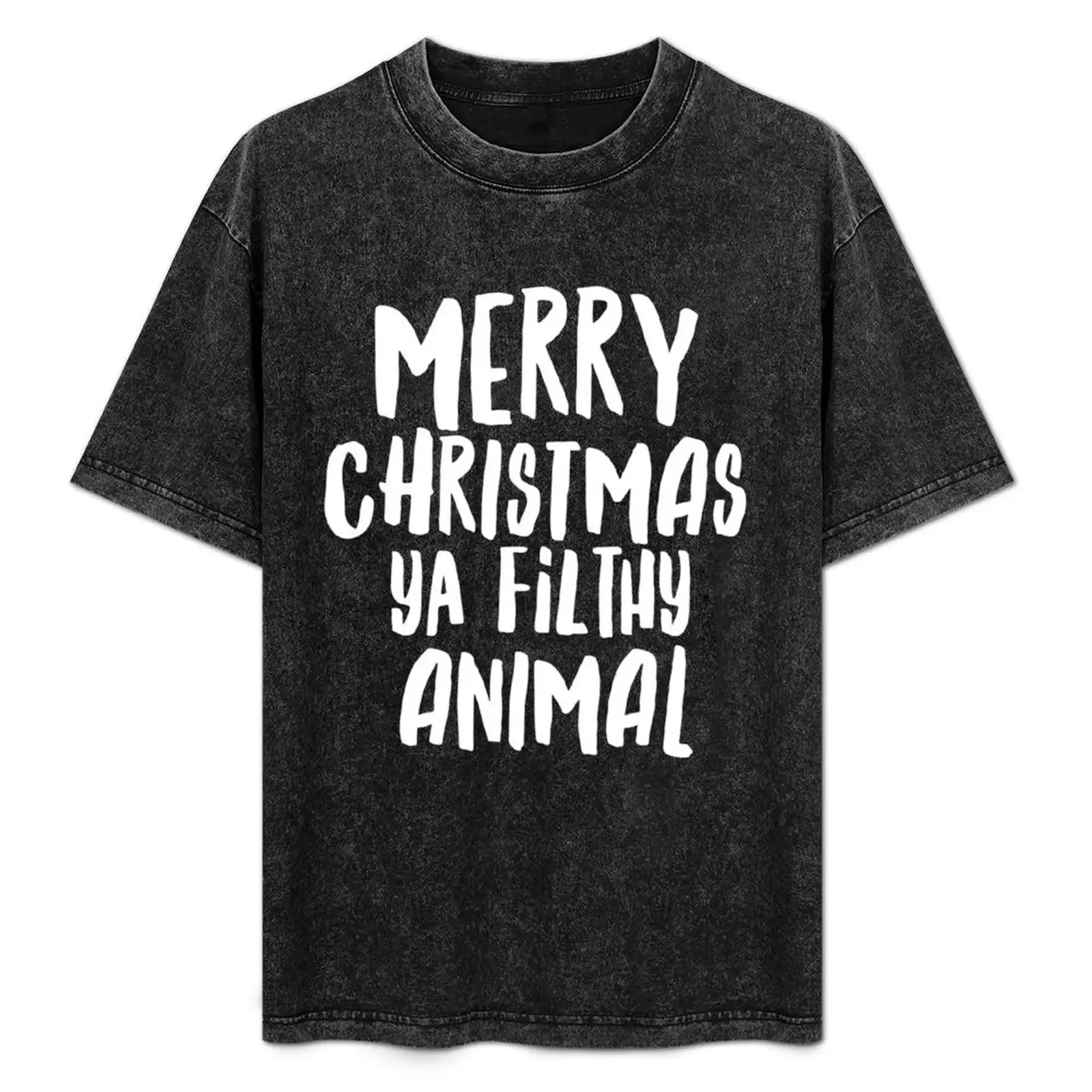 

Merry Christmas ya filthy animal T-Shirt Regular Fit Plain Tee Shirt