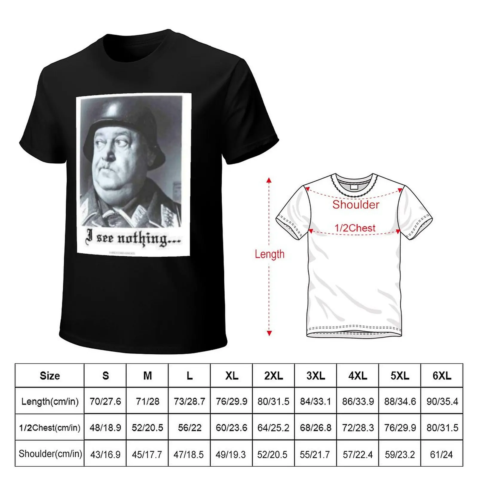 SGT SCHULTZ I SEE NOTHING T-Shirt designer shirts plus size tops heavyweights men clothing