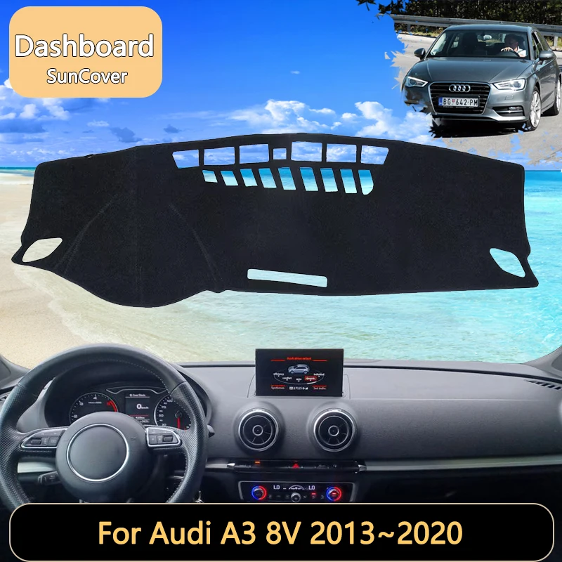 

For Audi A3 8V 4-door sedan 2013~2020 2014 2015 Car Dashboard Cover Mat SunShade Pads Interior Carpet Anti-Slip car accessories