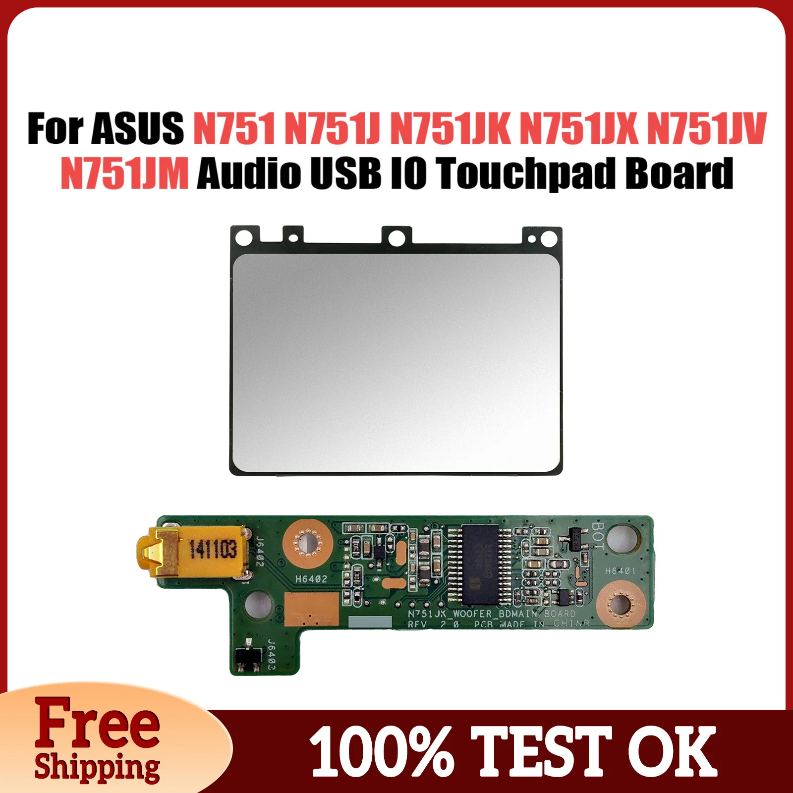 N751J For ASUS N751 N751J N751JK N751JX N751JV N751JM Laptop Audio usb IO board and Touchpad Fast Ship