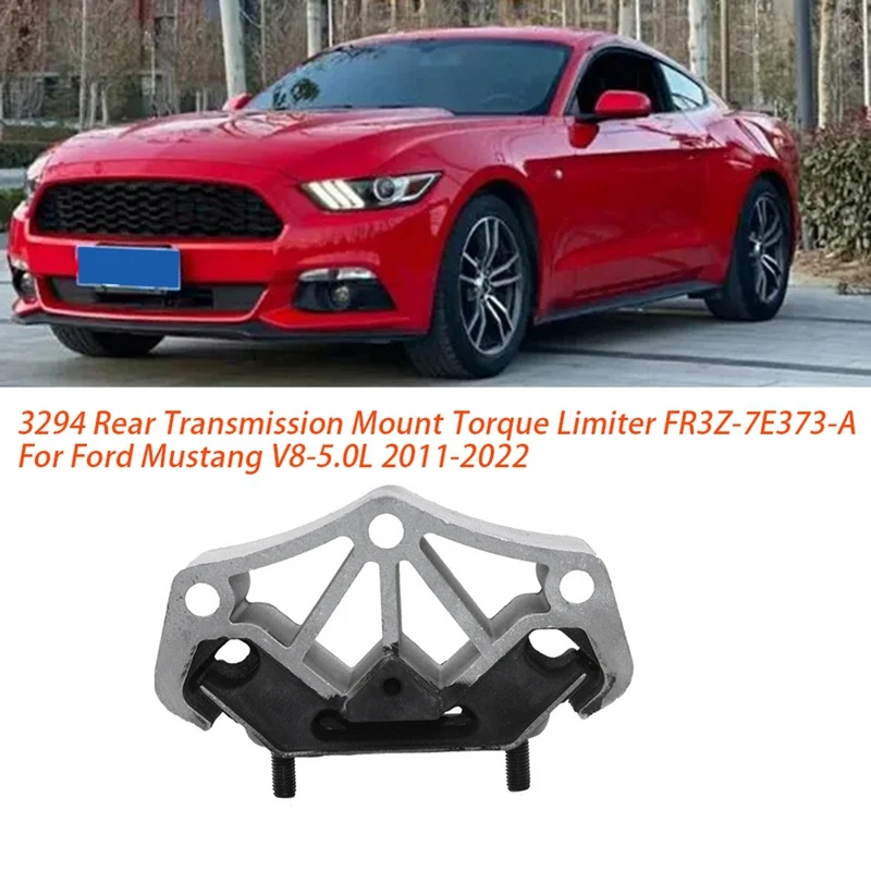 3294 Rear Transmission Mount Torque Limiter FR3Z-7E373-A For Ford Mustang V8-5.0L 2011-2022 Engine Motor FR3Z-7E373-B Durable