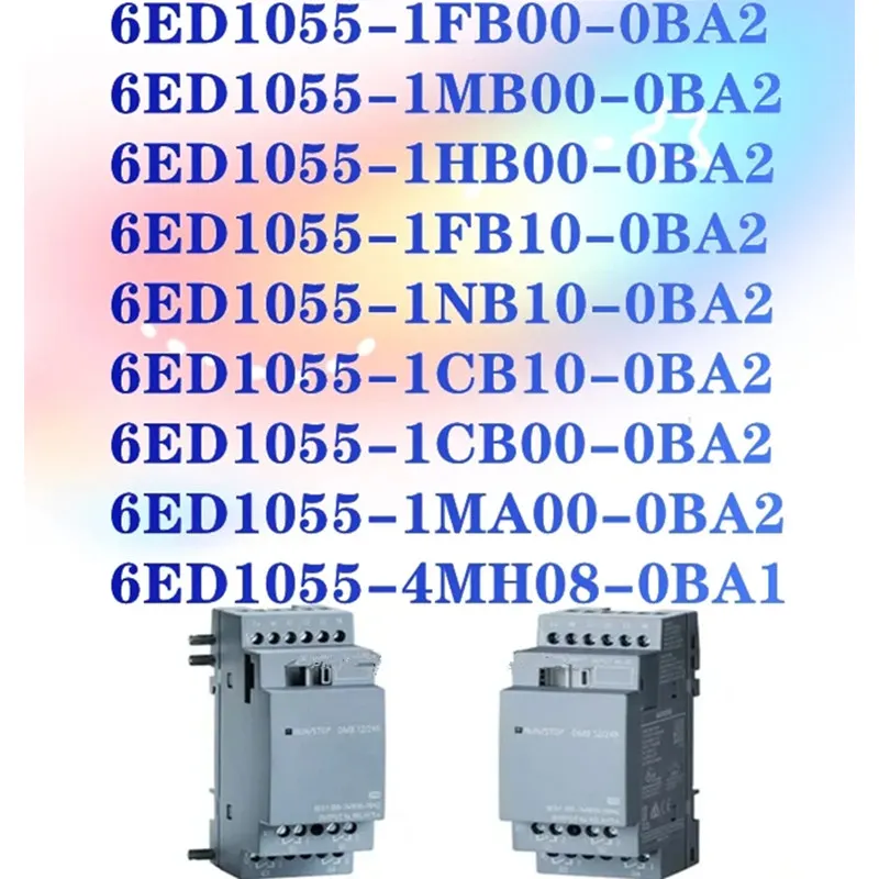 New Original 6ED1055-1FB00-0BA2 6ED1055-1MB00-0BA2 6ED1055-1HB00-0BA2 6ED1055-1FB10-0BA2 6ED1055-1NB10-0BA2 6ED1055-1CB10-0BA2